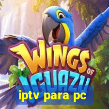 iptv para pc